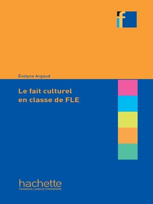cover image of Coll. F--Le fait culturel en classe de FLE (Ebook)